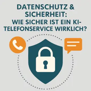 KI Telefonservice Sicherheit Datenschutz