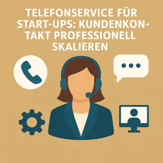 Telefonservice für Startups und Scaling